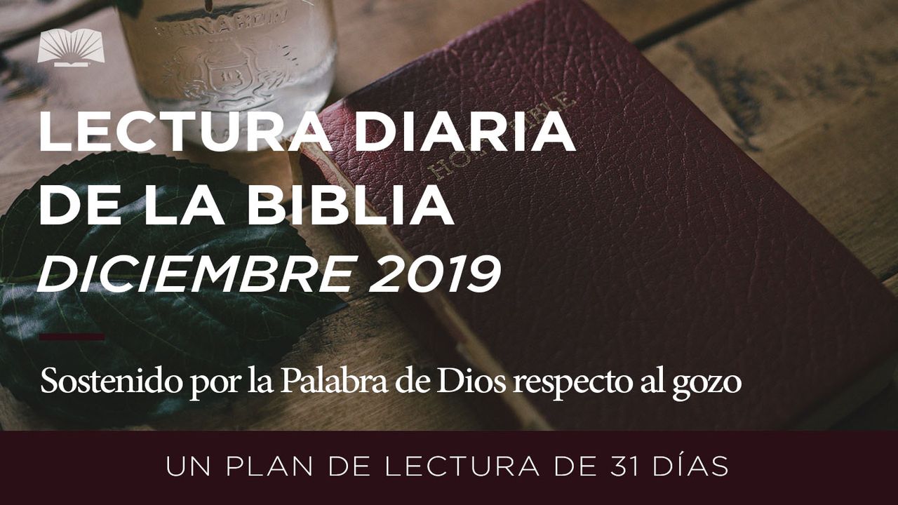 Lectura Diaria De La Biblia–Sostenido Por La Palabra De Gozo De Dios