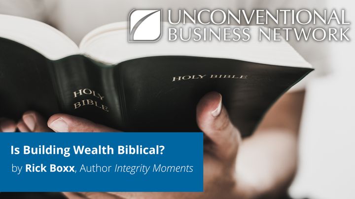 Is Building Wealth Biblical?