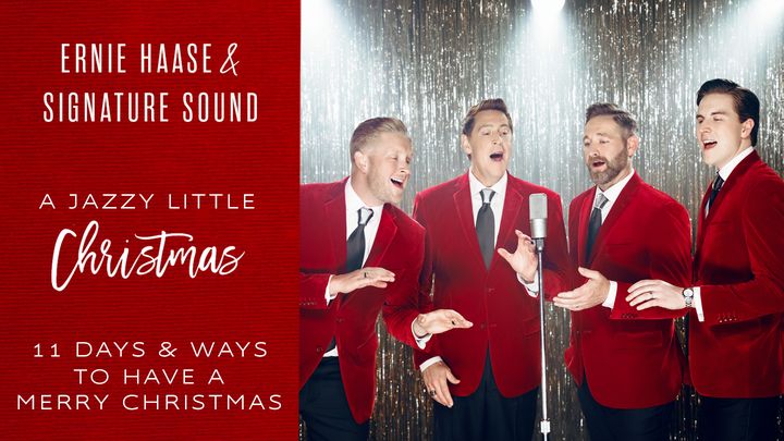 Ernie Haase & Signature Sound - 11 Days & Ways To Have A Merry Christmas