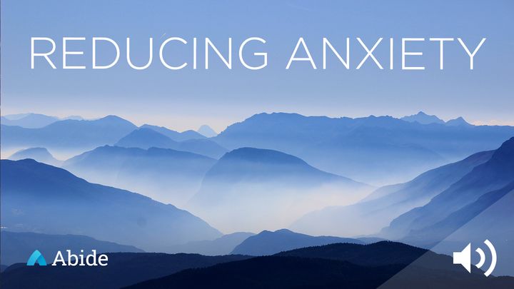 Reducing Anxiety