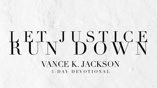 Amos 5 24 But Let Justice Run Down Like Water And Righteousness Like A Mighty Stream New King James Version Nkjv Download The Bible App Now