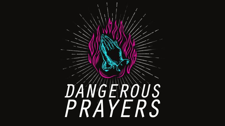 Les prières dangereuses