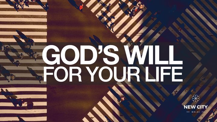 God's Will For You