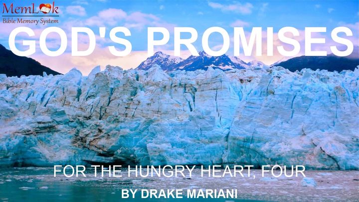 God's Promises For The Hungry Heart, Part 4