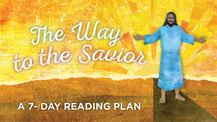 The Way To The Savior - A Family Easter Devotional
