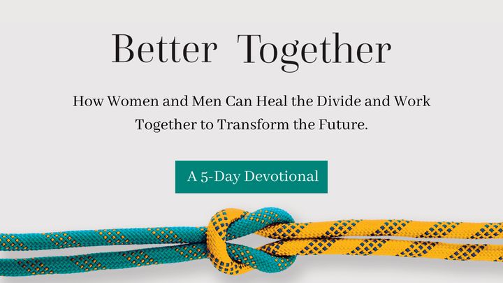 How Women and Men Can Heal the Divide