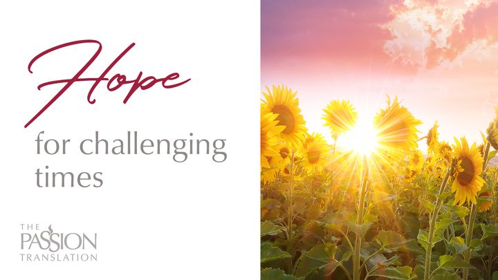 Hope for Challenging Times
