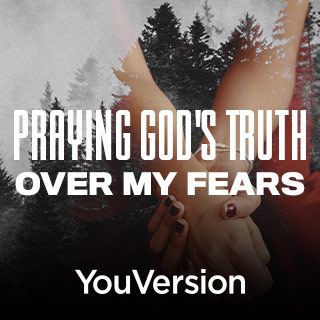 두려움을 극복하고 하나님의 진리를 기도하기