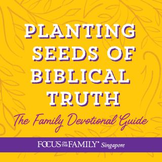 Planting Seeds Of Biblical Truth: The Family Devotional Guide