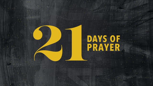 21 Days Of Prayer (John 17)