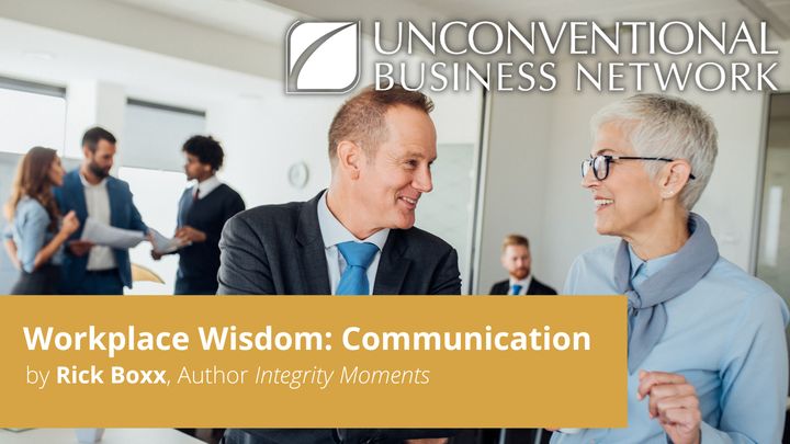 Workplace Wisdom:  Communication