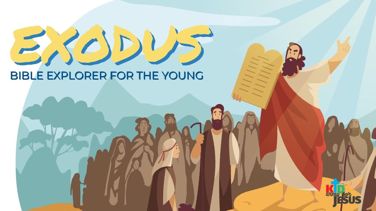 Scripture Explorers Youtube Bible Explorer for the Young (Exodus)