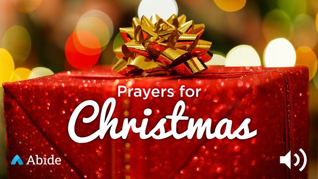 Prayers For Christmas | Devotional Reading Plan | YouVersion Bible