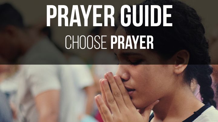 First Priority Prayer Guide: Choose Prayer