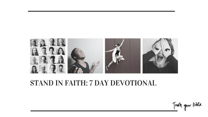 STAND IN FAITH: 7 DAY DEVOTIONAL