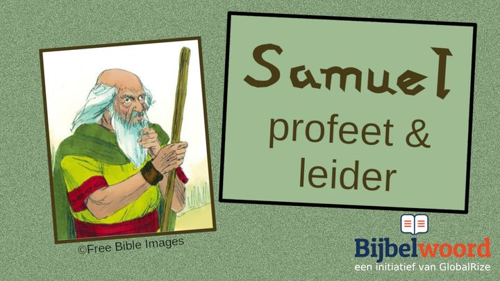 Samuel — Profeet en Leider
