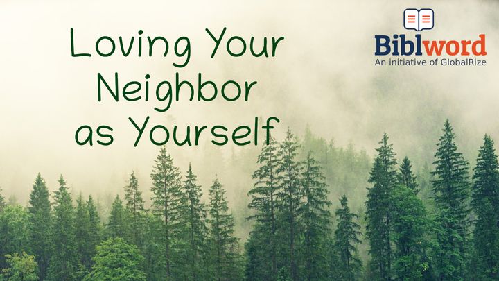 Loving Your Neighbor as Yourself