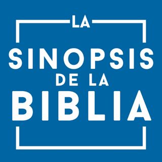 La Sinopsis De La Biblia