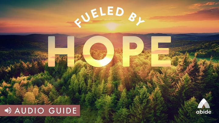Fueled by Hope