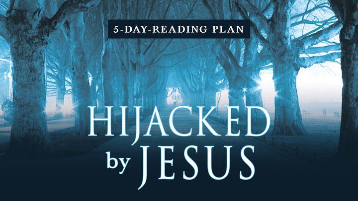 Hijacked by Jesus