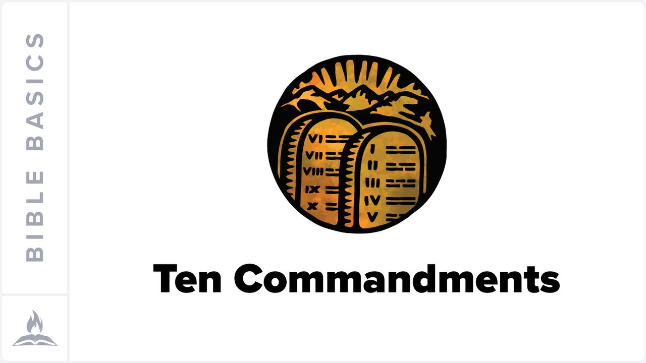 bible-basics-explained-ten-commandments