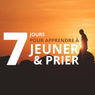 Comment Jeûner Et Prier ?