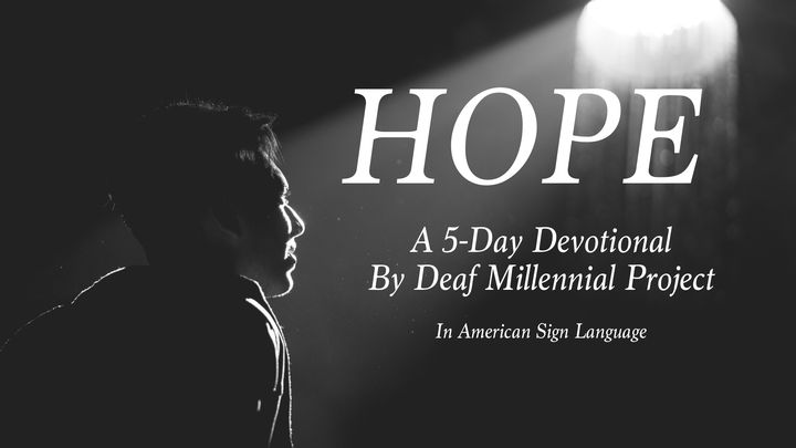 Hope Devotional In ASL