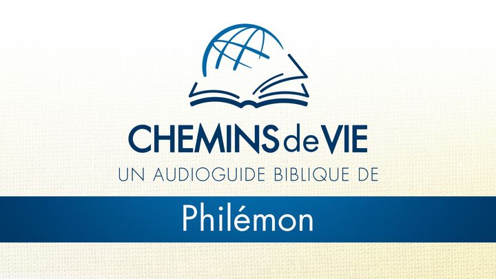 À travers la Bible - Écoutez le livre de Philémon