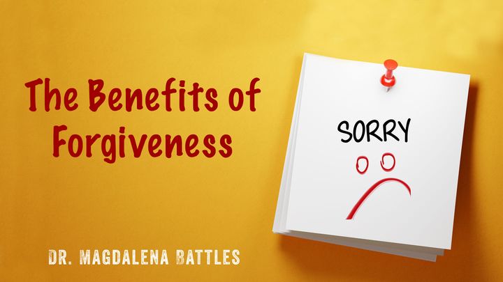The Benefits of Forgiveness