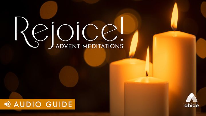 Rejoice! Advent Meditations
