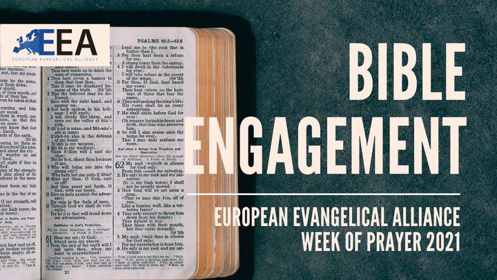 Evangelical Alliance Week Of Prayer 2021: Bible Engagement