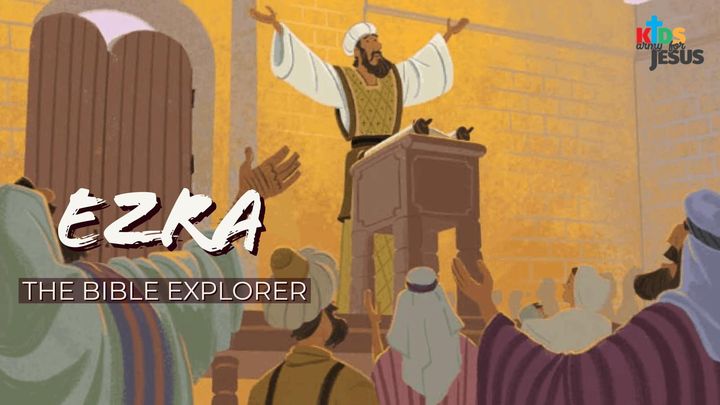 Bible Explorer for the Young (Ezra)
