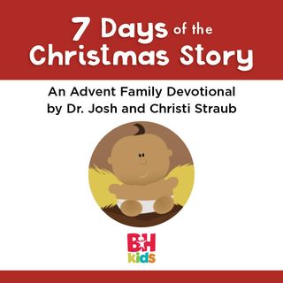 7 dager med julehistorien: En adventsandakt for familien