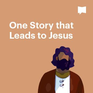 One Story that Leads to Jesus