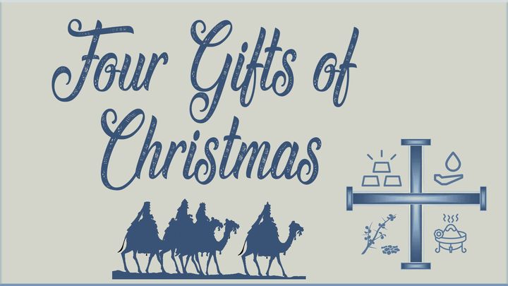 Four Gifts of Christmas