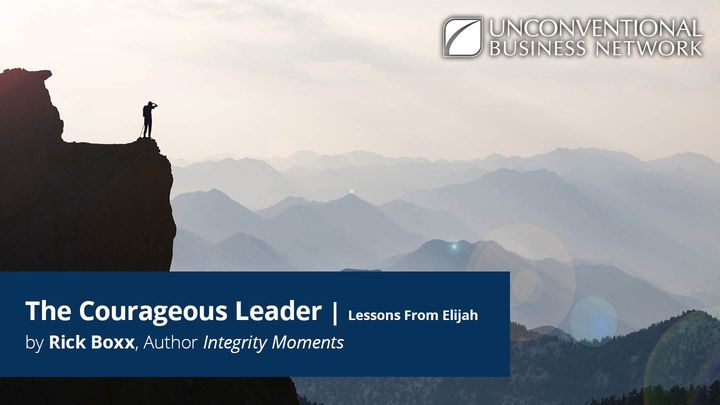 The Courageous Leader | Lessons From Elijah