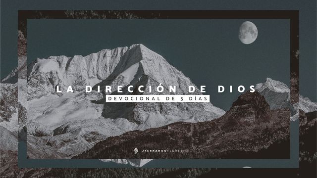 La Dirección De Dios Devotional Reading Plan Youversion Bible