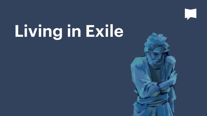 BibleProject | Living in Exile