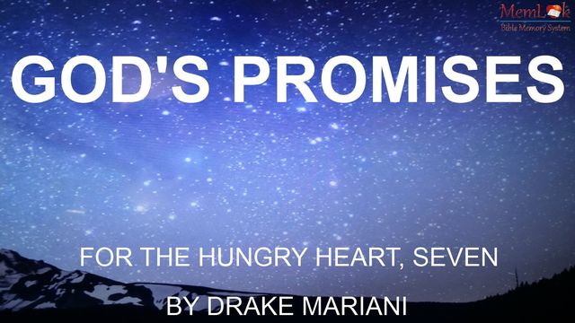 God S Promises For The Hungry Heart Part 7 Devotional Reading Plan Youversion Bible
