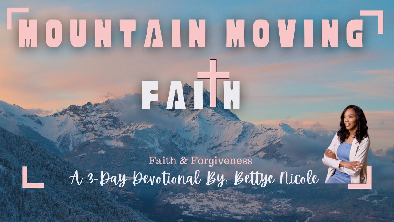 Mountain Moving Faith The Bible App