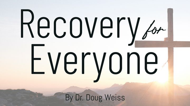 Recovery for Everyone