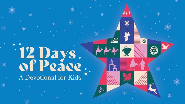 Christmas for Kids: 12 Days of Peace