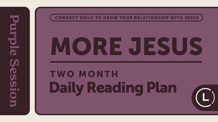 More Jesus Reading Plan (Season 1)