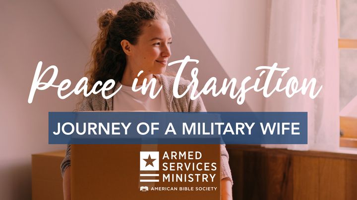 Journey of a Military Wife: Peace in Transition