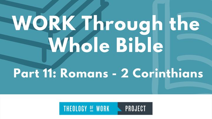 Work Through the Whole Bible, Part 11