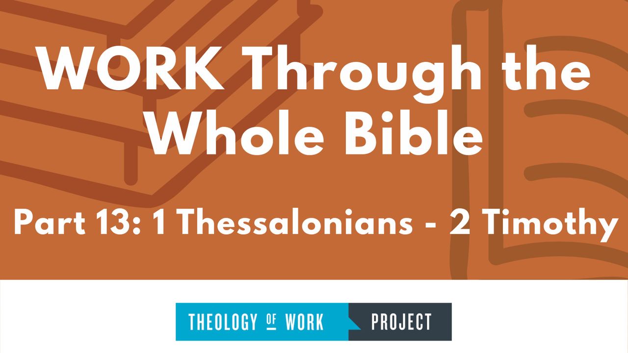 work-through-the-whole-bible-part-13