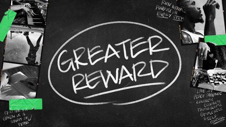 Greater Reward