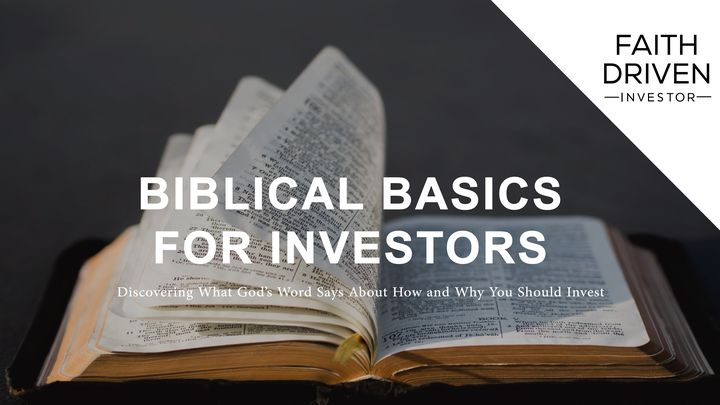 Biblical Basics for Investors