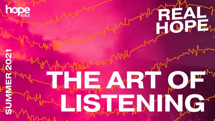 Real Hope: The Art of Listening