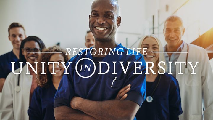 Restoring Life: Unity in Diversity